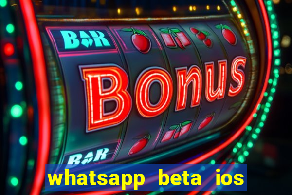 whatsapp beta ios testflight code 2024